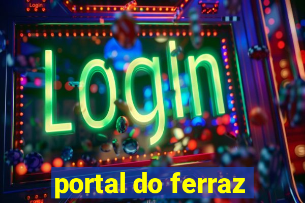 portal do ferraz